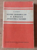 Despre lucrarea lui F. Engels &bdquo;Dialectica naturii&rdquo;- Kedrov