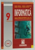 INFORMATICA , MANUAL PREPARATOR PENTRU CLASA A IX-A de RODICA CHERCIU ...ROXANA BUTUROIU , 2001