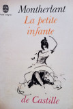 Montherlant - La petite infante de Castille (1966)