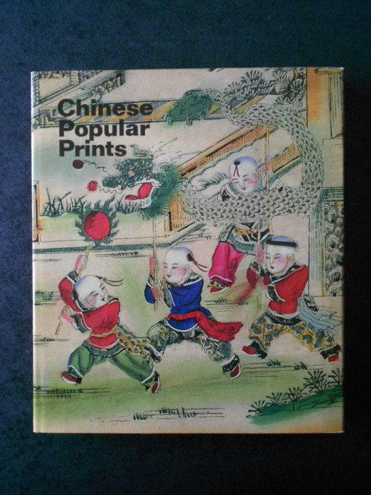 CHINESE POPULAR PRINTS. ALBUM (1988, editie cartonata, Aurora Art Publishers)