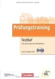 Pr&uuml;fungstraining DaF: B2-C1 - TestDaF: &Uuml;bungsbuch mit autorisiertem Modelltest und CDs: TestDaF mit autorisiertem Modelltest: B2