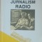 CARTEA ~ JURNALISM RADIO - VASILE TRACIUC