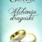 Alchimia dragostei - Amanda Quick