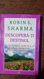 Descopera-ti destinul cu Calugarul care si-a vanduti Ferrari-ul - Robin S. Sharma