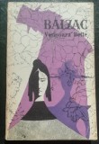 myh 541f - HONORE DE BALZAC - VERISOARA BETTE - ED 1964