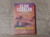 CLIVE CUSSLER - IMPERIUL CELTIC cartonata