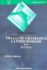 Tratat de gramatica a limbii romane, volumul 2. Sintaxa - 2002 - Corneliu Dimitriu (W9), Institutul European
