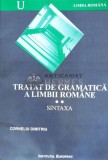 Tratat de gramatica a limbii romane, volumul 2. Sintaxa - 2002 - Corneliu Dimitriu (W9)