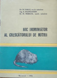 MIC &Icirc;NDREPTAR AL CRESCATORULUI DE NUTRII ( EDITIA 1978)