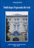 Studii despre Preparandia din Arad - Vasile I. Popeanga - Carte
