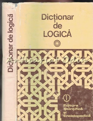 Dictionar De Logica - Gheorghe Enescu