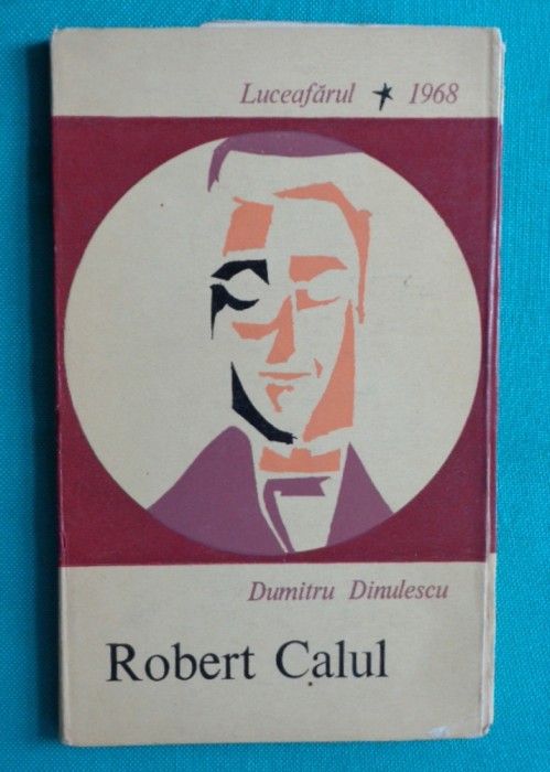 Dumitru Dinulescu &ndash; Robert Calul ( volum debut )