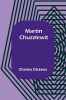 Martin Chuzzlewit