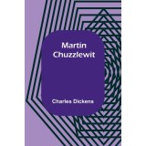 Martin Chuzzlewit