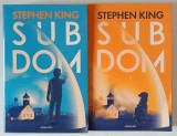 SUB DOM , VOLUMELE I - II , roman de STEPHEN KING , 2022 *EDITIE BROSATA , *MINIMA UZURA