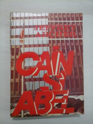 CAIN SI ABEL - JEFFREY ARCHER foto