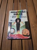 Miracolele Biblice. Incercari de interpretare parapsihologica