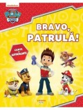 Cumpara ieftin Bravo, patrula! Carte cu autocolante/***