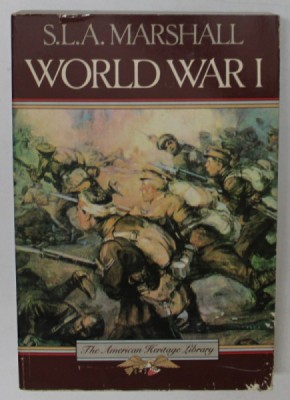 WORLD WAR I by S.L.A. MARSHALL , 1985 foto