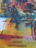 Vivant professores - Biro Maria