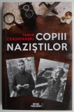 Copiii nazistilor &ndash; Tania Crasnianski