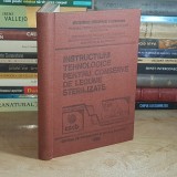 INSTRUCTIUNI TEHNOLOGICE PENTRU CONSERVE DE LEGUME STERILIZATE : UZ INTERN , MINISTERUL INDUSTRIEI ALIMENTARE , 1989 *