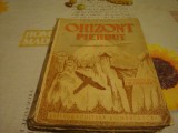 James Hilton - Orizont pierdut - interbelica, Alta editura