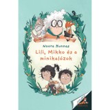 Lili, Mikko &eacute;s a minikal&oacute;zok - Noora Kunnas