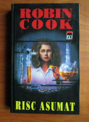 Robin Cook - Risc asumat (2000, editie cartonata) foto