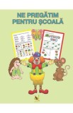 Cumpara ieftin Ne pregatim pentru scoala