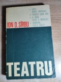 Ion D. Sirbu - Teatru (Editura Scrisul Romanesc, 1976) - VEZI FOTO si descrierea!