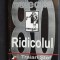 Colectia Ridicolul 80- Traian Stef