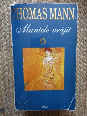 Thomas Mann - Muntele vrajit foto