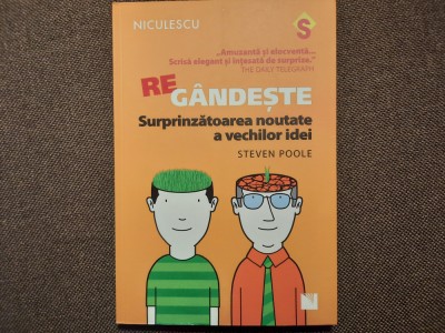 REGANDESTE - SURPRINZATOAREA NOUTATE A VECHILOR IDEI de STEVEN POOLE , 2016 foto