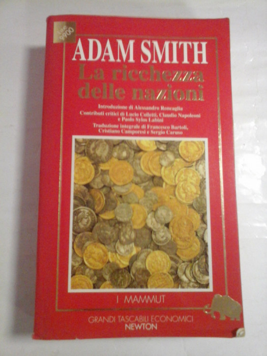 LA RICCHEZZA DELLE NAZIONI - Adam SMITH