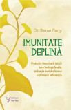Imunitate deplină - Paperback brosat - Beran Parry - For You