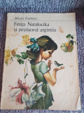 FETITA NATALOCIKA SI PESTISORUL ARGINTIU - 1983, ilustrata color, stare fb