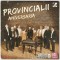 Provincialii - Aniversaria, CD