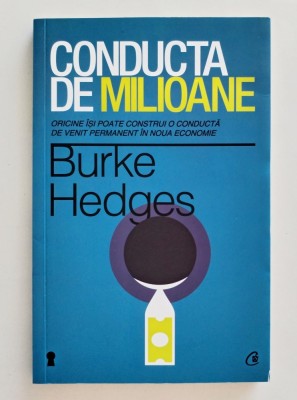 Conducta de milioane, Burke Hedges, 2013 foto