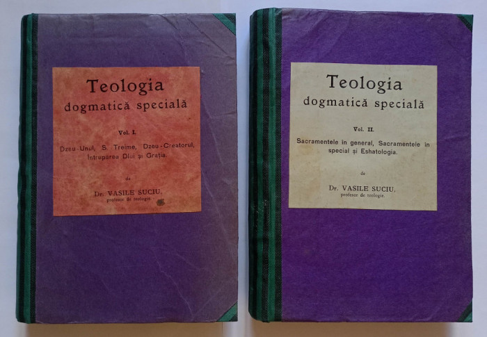 Teologia dogmatica speciala, Vasile Suciu, Blaj 1908 - 2 volume - vol I si II