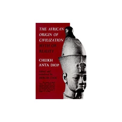The African Origin of Civilization: Myth or Reality foto