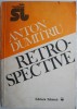 Carte Retrospective Anton Dumitriu - Beletristica Anticariat Stare Buna