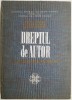 Dreptul de Autor in Republica Socialista Romania - Aurelian Ionascu - Carte Anticariat