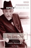 Nuvele pentru un an. Vol.6: In liniste - Luigi Pirandello