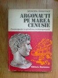 E0c Argonauti Pe Marea Cenusie - Mircea Herivan