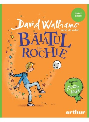 Baiatul Cu Rochie, David Walliams - Editura Art foto