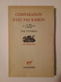 Etiemble - Comparaison n&#039;est pas raison. La crise de la litterature comparee