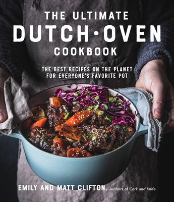The Easy Dutch Oven Cookbook: 60 Delicious Recipes for Braises, Roasts, Stews and Other One-Pot Meals foto