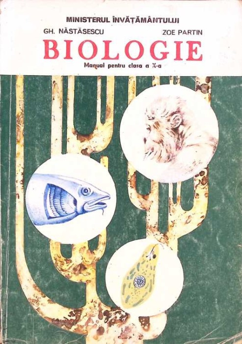 BIOLOGIE, MANUAL PENTRU CLASA A X-A-GH. NASTASESCU, ZOE PARTIN-259917