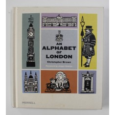 AN ALPHABET OF LONDON by CHRISTOPHER BROWN , 2012